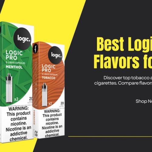 Best Logic Vape Flavors Ranked for 2026